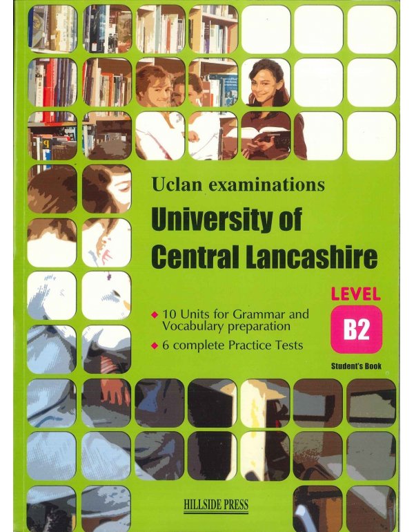 UNIVERSITY OF CENTRAL LANCASHIRE EXAM PREPARATION B2 SB