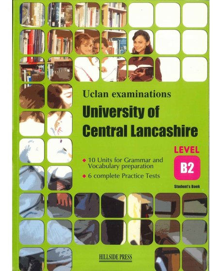 UNIVERSITY OF CENTRAL LANCASHIRE EXAM PREPARATION B2 SB