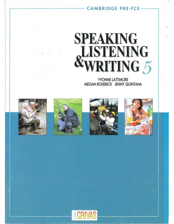 SPEAKING LISTENING AND WRITING 5