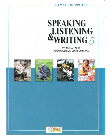 SPEAKING LISTENING AND WRITING 5