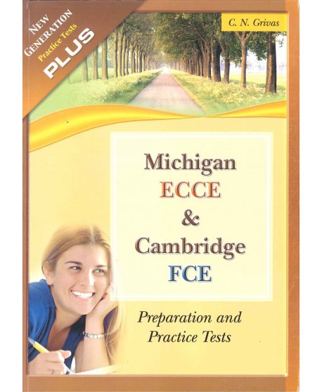 NEW GENERATION MICHIGAN ECCE & CAMBRIDGE FCE 