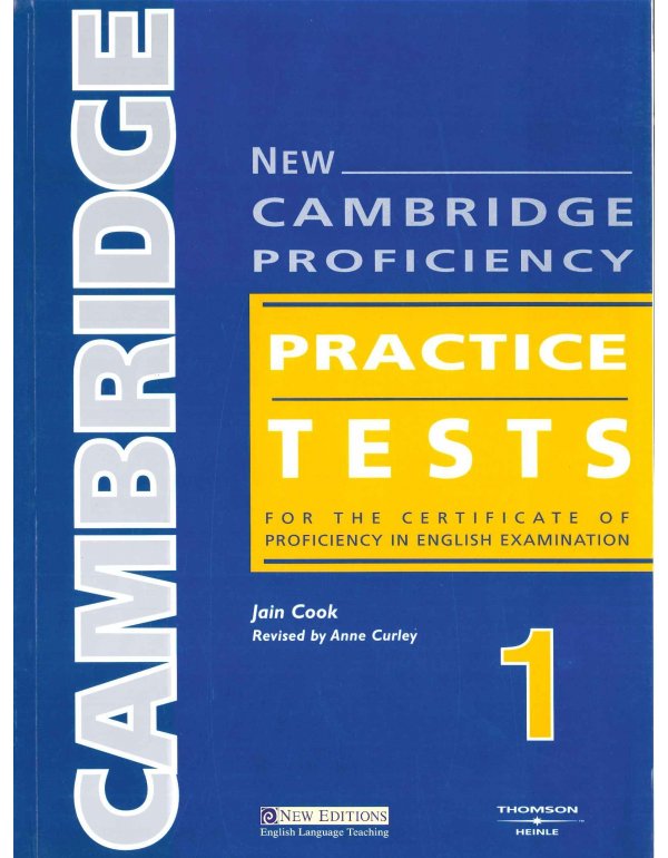 CAMBRIDGE PROFICIENCY PRACTICE TESTS 1