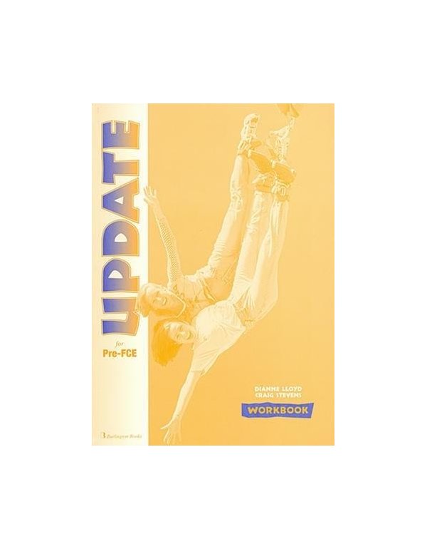 UPDATE FOR PRE FCE WORKBOOK