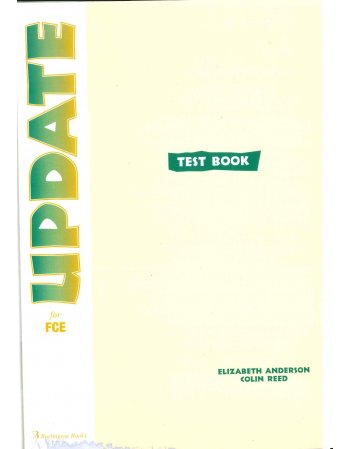 UPDATE FOR  FCE TEST