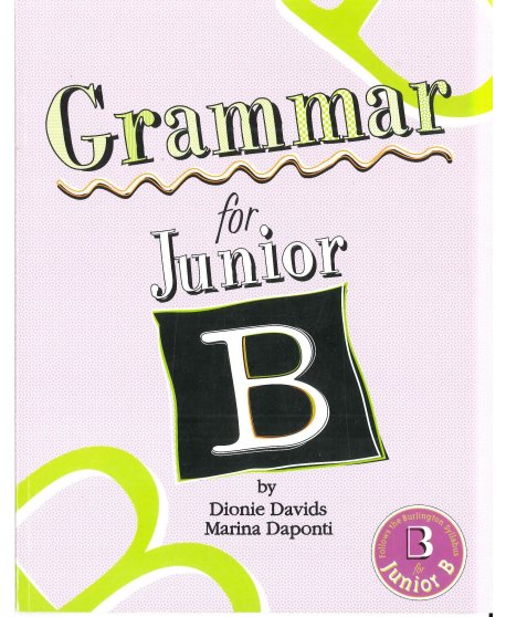 GRAMMAR FOR JUNIOR B 