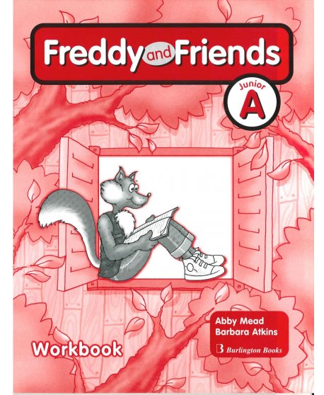 FREDDY AND FRIENDS JUNIOR A WORKBOOK