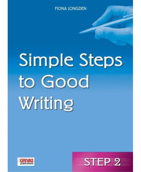 SIMPLE STEPS TO GOOD WRITING STEP 2