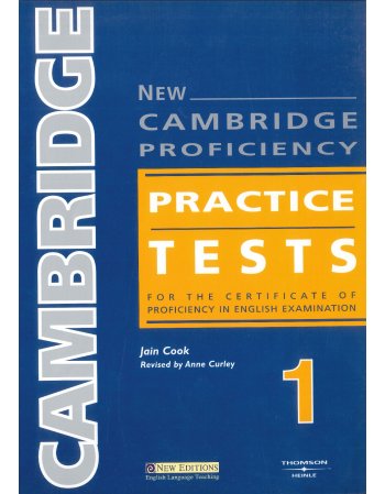 NEW CAMBRIDGE PROFICIENCY PRACTICE TESTS 1