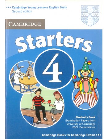 CAMBRIDGE YOUNG LEARNERS ENGLISH TESTS STARTERS 4 SB